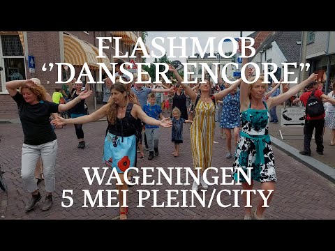 Flashmob ‘Danser Encore’ Wageningen 5 mei plein/city - The Netherlands 3-7-2021 (with subtitle)
