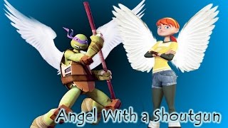TMNT 2012~Donnie/April~Angel with a shoutgon (Thanks so much for 500 subs ^^)