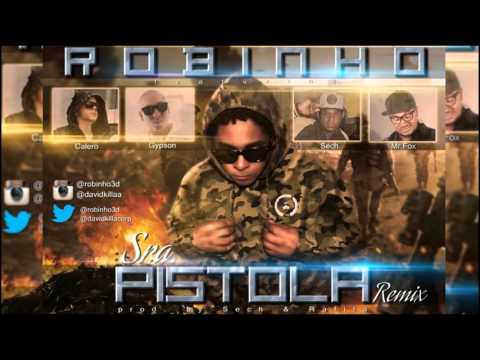 Robinho ft Mr Fox - Sech - Gypson & Calero - Sra Pistola REMIX
