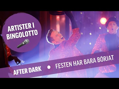 After Dark - Festen har bara börjat - Live i BingoLotto