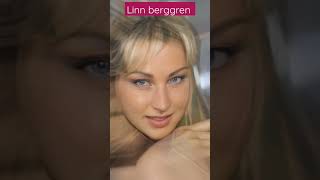 Linn Berggren: A Visual Chronicle of Her Style and Beauty Throughout the Years