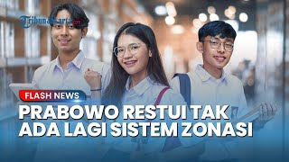 Zonasi Sekolah Diubah! Presiden Prabowo Setujui Sistem Baru, Bakal Permudah Wali Murid dan Pelajar?