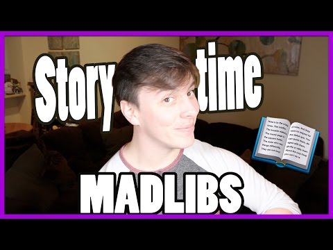 STORYTIME MADLIBS! | Thomas Sanders