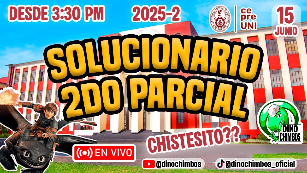 SOLUCIONARIO SEGUNDO PARCIAL CEPRE UNI 2025-2!! 🎥 EN VIVO