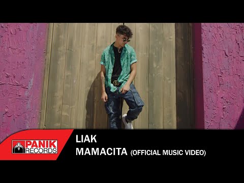 Liak - MaMaCiTa - Official Music Video
