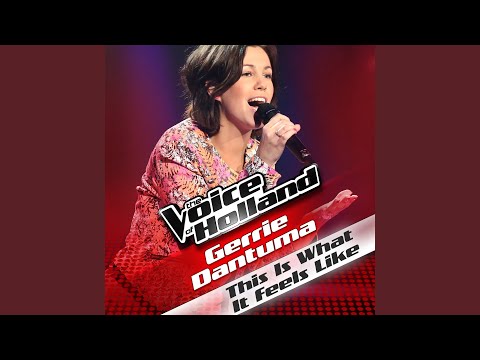 This Is What It Feels Like (From The Voice Of Holland)