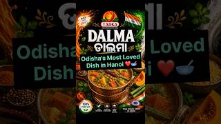 Odisha’s Pride, Now in Hanoi🥣 DALMA – Odia delicacy made wit…