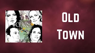 The Corrs - Old Town (Lyrics)