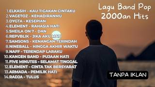 Download lagu LAGU KENANGAN BAND POP INDONESIA 2000AN TERBAIK| Playlist Full Album Populer - Edisi Puasa Ramadhan mp3