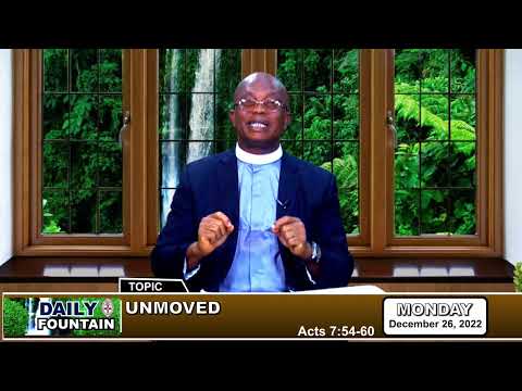 DAILY FOUNTAIN DEVOTIONAL OF DECEMBER 26, 2022 -THE VEN. DR. CHRISTOPHER C. ONYEMEREKAM, JP