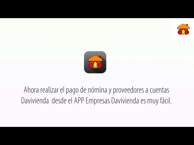 Davivienda Pago de nómina y proveedores a través del App Empresas