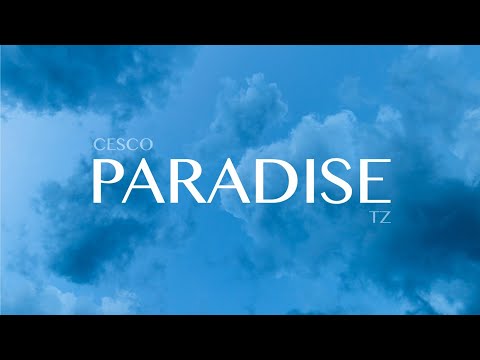 Paradise • TZ ft. Cesco [EP - GoreXTV] | OFFICIAL VIDEO