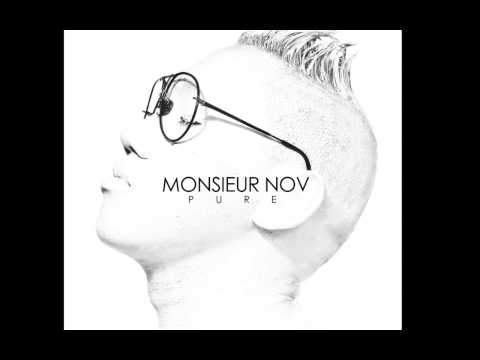 MONSIEUR NOV - J'AI PAS RÊVÉ (Audio)