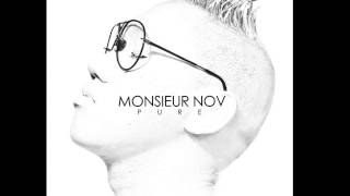 MONSIEUR NOV - J'AI PAS RÊVÉ (Audio)