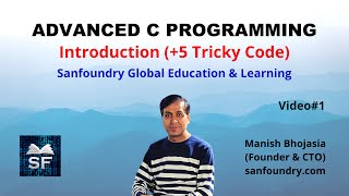 Advanced C Programming - Introduction (+5 Tricky Code) | Sanfoundry