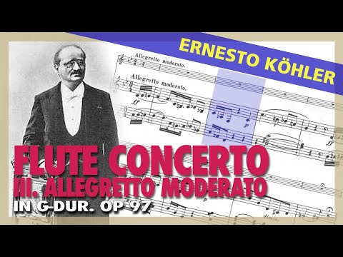 🎼 E. KÖHLER - FLUTE Concerto (G-dur) [Op. 97] - III. Allegretto moderato  (Sheet Music Scrolling)