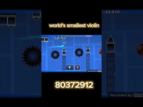 world's smallest violin Geometry dash