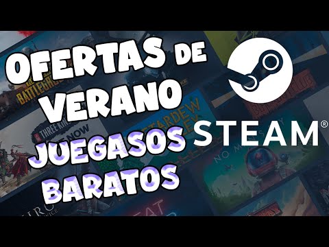 OFERTAS DE STEAM VERANIEGAS - Repasamos juegazos a precios absurdamente bajos