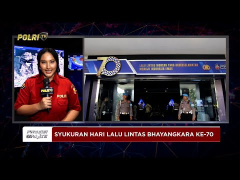 PRESISI UPDATE: LIVE REPORT - SYUKURAN HARI LALU LINTAS BHAYANGKARA KE-70 22/09/2025 (13.10)