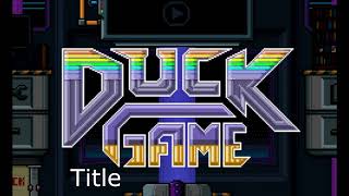 Duck Game OST - Title