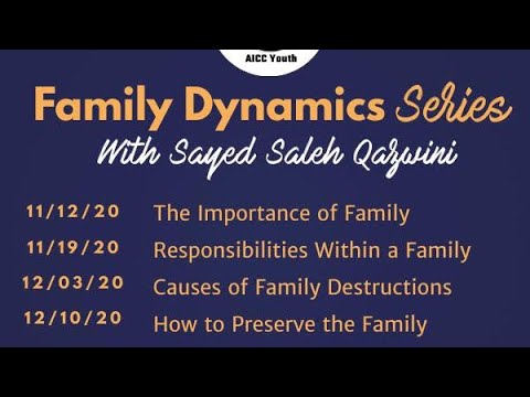 ⁣Family Dynamics: Causes of Family Destruction - Sayed Saleh Qazwini - AICC