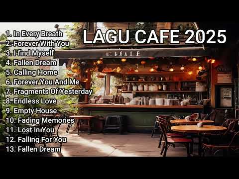 Lagu Cafe Santai Enak di Dengar - Lagu Barat Terbaik 2025