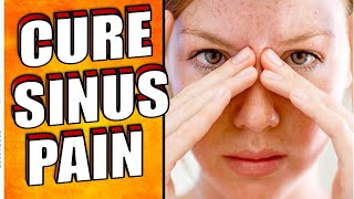 22 POWERFUL Home Remedies to Relieve Sinus Pain & Pressure