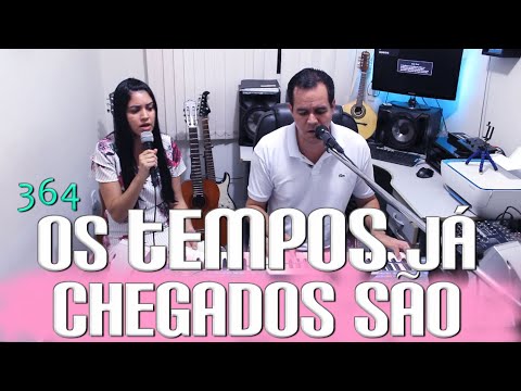 Cilene Benichio com Jonas Benichio - Os tempos já chegados são - 364