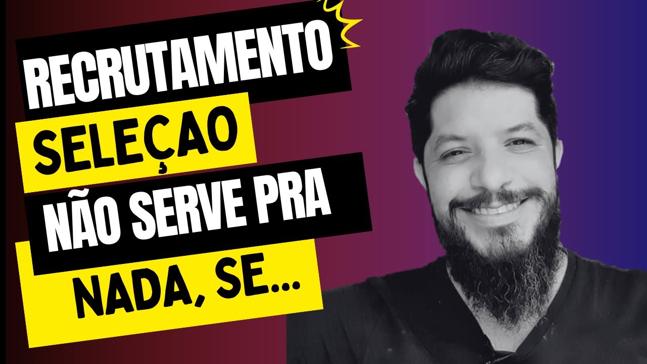 Recrutamento e Seleção de Pessoas de forma ESTRATÉGICA / Entendendo esses princípios não tem erro!