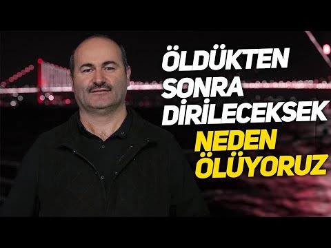 Öldükten Sonra Dirileceksek Neden Ölüyoruz? B6 - Said Şaşmaz | Hisar Kapısı