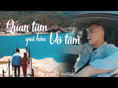 Quan tâm quá hóa vô tâm - Thành Đại Siêu