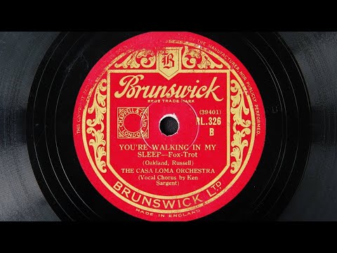 Casa Loma Orchestra - You're Walking in My Sleep (1935)