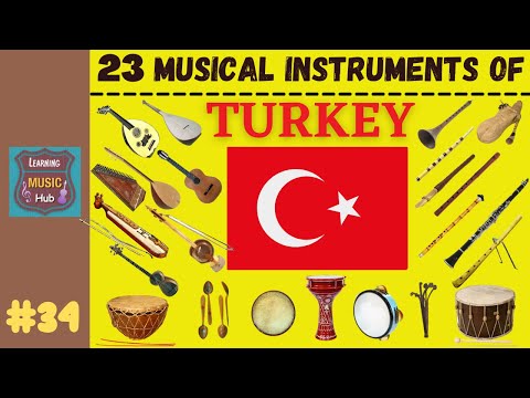 23 MUSICAL INSTRUMENTS OF TURKEY | LESSON #34 |  MUSICAL INSTRUMENTS | LEARNING MUSIC HUB