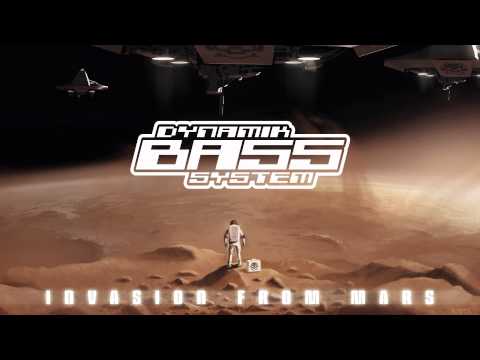 Dynamik Bass System - Invasion From Mars
