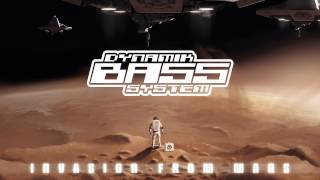 Dynamik Bass System - Invasion From Mars
