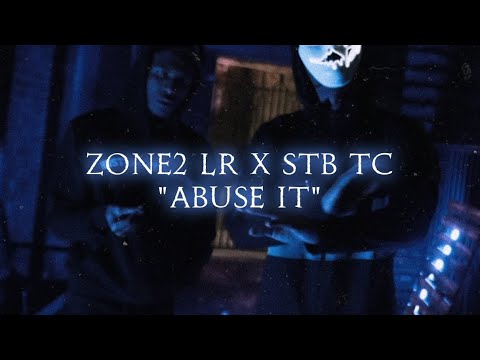 (Ex-Zone 2) LR x (STB) TC - Abuse it [ Slowed & Reverb ]