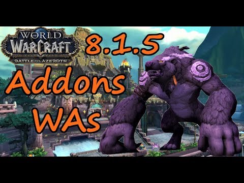 BFA 8.1.5 Addons / WeakAuras Tutorial