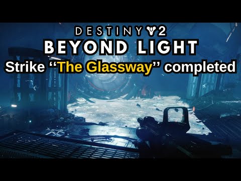 Destiny 2: Beyond Light Quest Step 23 of 34 Strike ''The Glassway'' completed