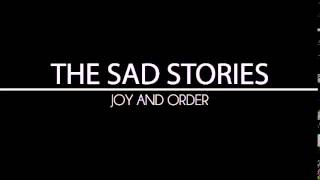 The Sad Stories Stay