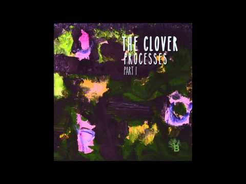 The Clover - The Gash