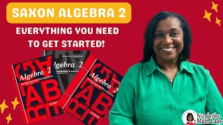 Saxon Algebra 2:  Everything You Need To Get Started!