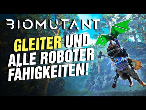 GLEITER holen & ALLE Roboter Fähigkeiten in BIOMUTANT