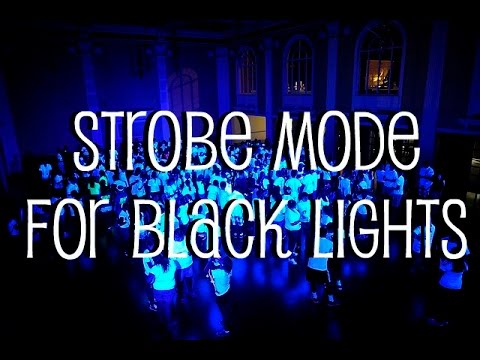 Strobe Mode for Black Lights