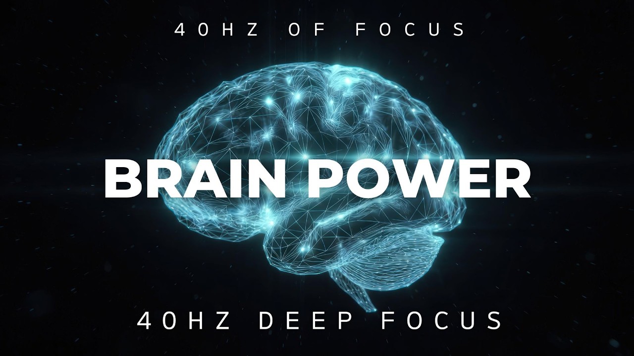 40 Hz Binaural Beats 🧠 BRAIN POWER Boost 🚀