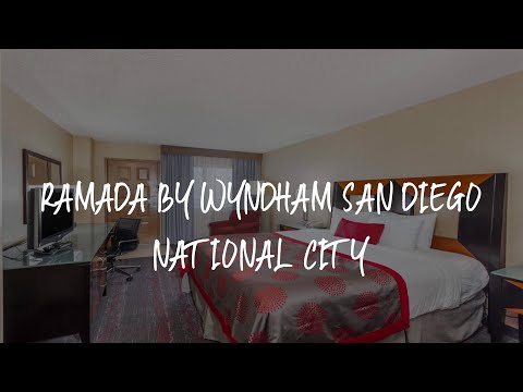 Ramada by Wyndham San Diego National City Review - National City , United States of America