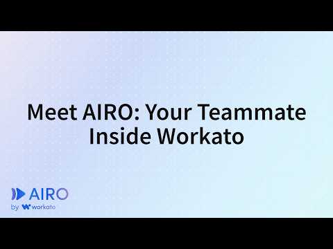 Meet Airo Your Teammate Inside Workato