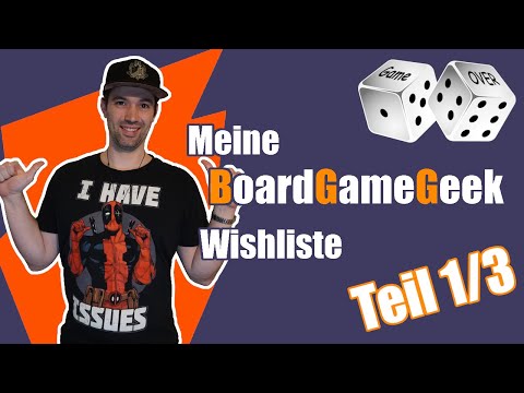 Meine BoardGameGeek Wishliste Teil 1 | Brettspiele