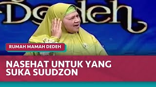 Download lagu Agar Kita Terhindar Dari Buruk Sangka | Rumah Mamah Dedeh mp3