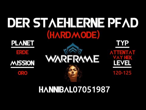 Warframe: Erde/Oro Solo (Der Stählerne Pfad (Hardmode)) [PS4][deutsch/german]