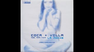 Coca & Villa Feat. Pepe Rubio - La Noche (No Guitar Mix)